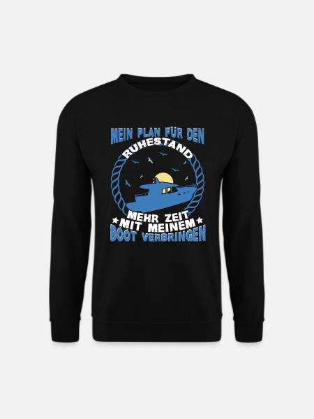 Boot fahren Kapitän Bin im Ruhestand Rente - Unisex Pullover - Schwarz