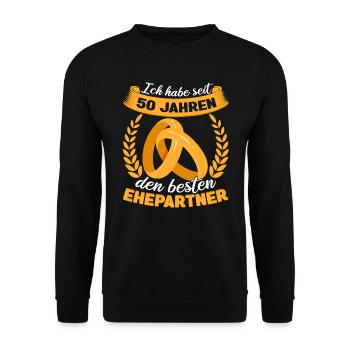 Goldene Hochzeit 50. Jahre den besten Ehepartner - Unisex Pullover - Schwarz - Vorne - Alina (178cm) & Michal (187cm)