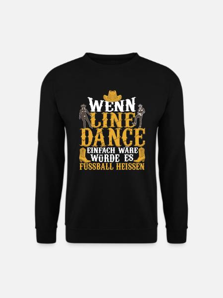 Linedance Line Dance Wenn es einfach wäre - Unisex Pullover - Schwarz