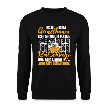 Gerüstbauer Gerüstbau Brauche keine Ratschläge - Unisex Pullover - Schwarz - Vorne - Alina (178cm) & Michal (187cm)