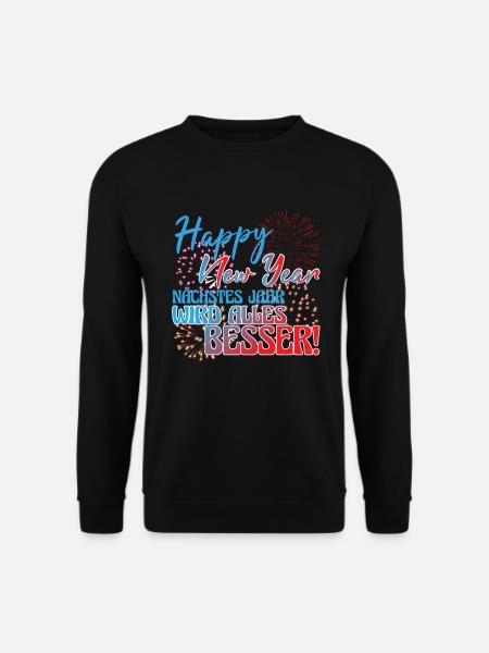 Silvester Neujahr Silvesterparty - Unisex Pullover - Schwarz