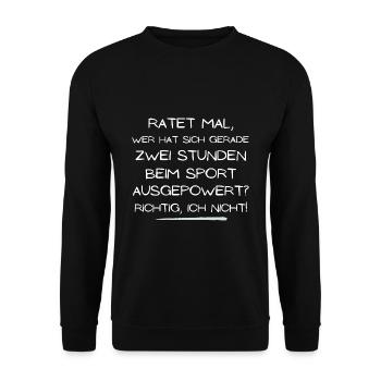 beim sport ausgepowert ich nicht geschenk idee - Unisex Pullover - Schwarz - Vorne - Alina (178cm) & Michal (187cm)