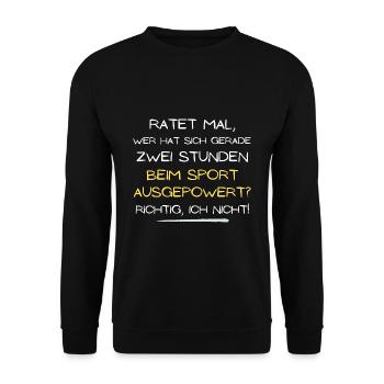 beim sport ausgepowert ich nicht geschenk idee - Unisex Pullover - Schwarz - Vorne - Alina (178cm) & Michal (187cm)