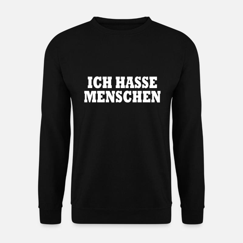 Ich hasse menschen - Unisex Pullover - Schwarz