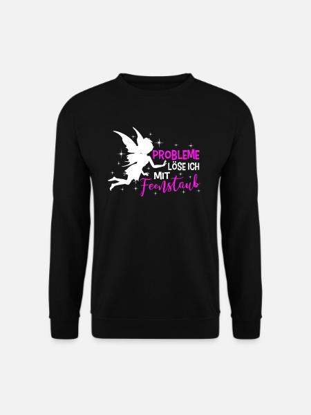 Probleme löse ich mit Feenstaub Spruche Märchen - Unisex Pullover - Schwarz