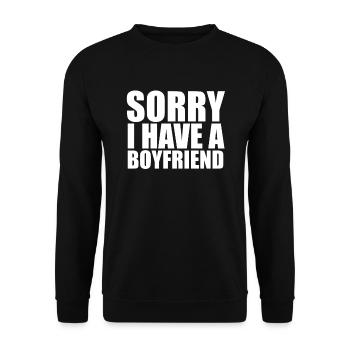 Sorry I have a boyfriend girlfriend gift couples - Unisex Sweatshirt - black - Front - Alina (178cm) & Michal (187cm)