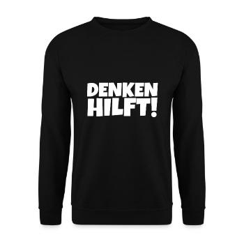 Denken hilft Lehrer Spruch Sprüche Dummheit Witz - Unisex Pullover - Schwarz - Vorne - Alina (178cm) & Michal (187cm)