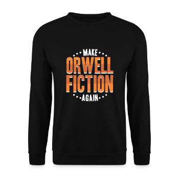 Make Orwell fiction again  Politics Liberal - Unisex Pullover - Schwarz - Vorne - Alina (178cm) & Michal (187cm)