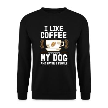 I like coffee my Dog and maybe 3 People Hunde - Unisex Pullover - Schwarz - Vorne - Alina (178cm) & Michal (187cm)