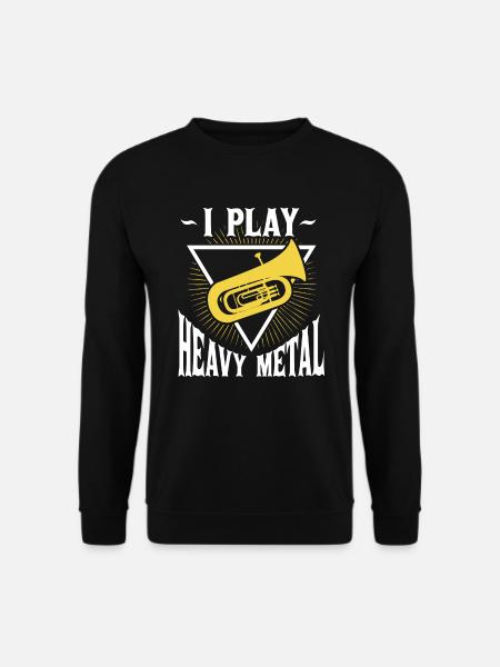I play Heavy Metal Tuba Orchestra Instrument Brass - Unisex Sweatshirt - black