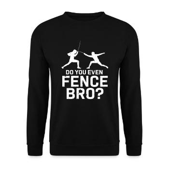 Do you even fence bro? Fencing fencer saber sport - Unisex Sweatshirt - black - Front - Alina (178cm) & Michal (187cm)