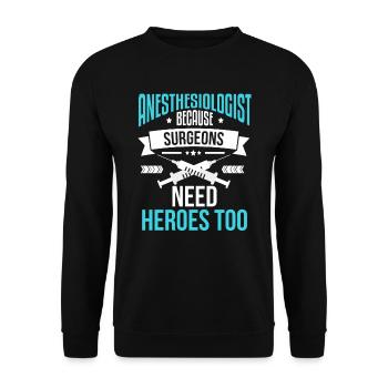 Propofol anesthesia anesthesiology anesthetist - Unisex Sweatshirt - black - Front - Alina (178cm) & Michal (187cm)