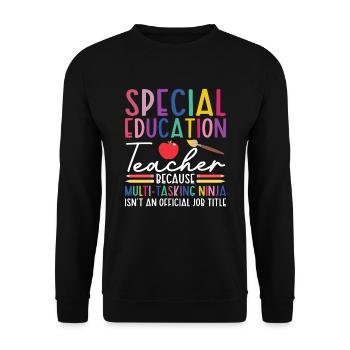 Special Education Special Education Teacher School - Unisex Sweatshirt - black - Front - Alina (178cm) & Michal (187cm)