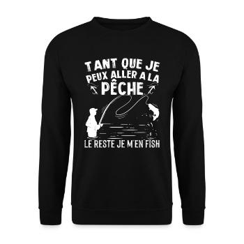 Tant que je peux aller a pêche reste je m en fish - Sweat-shirt Unisexe - noir - Devant - Alina (178cm) & Michal (187cm)