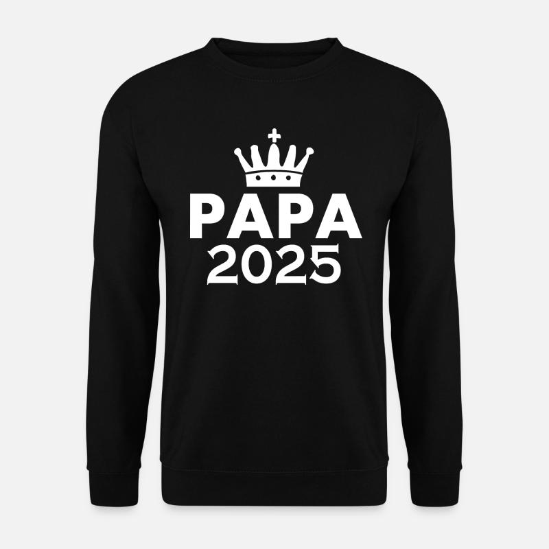 Papa 2025 - Unisex Sweatshirt - black