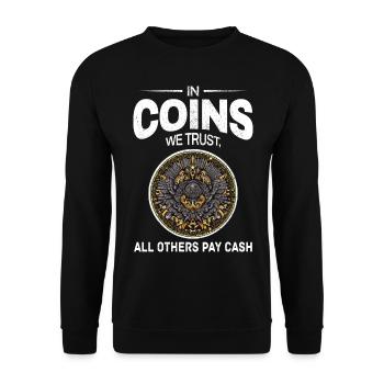 Coin Collecting Collector Numismatic Numismatist - Unisex Sweatshirt - black - Front - Alina (178cm) & Michal (187cm)