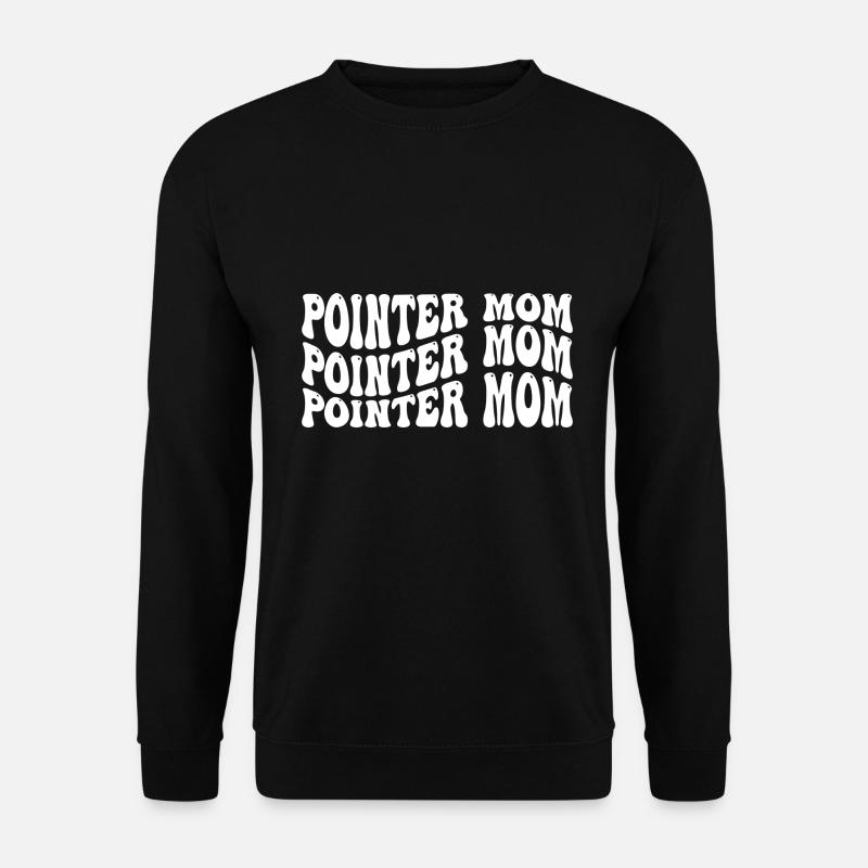 Pointer Mom - Unisex Pullover - Schwarz