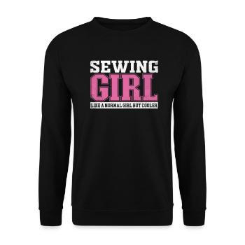 Womens Sewing Girl Like A Normal Girl But Cooler - Unisex Pullover - Schwarz - Vorne - Alina (178cm) & Michal (187cm)