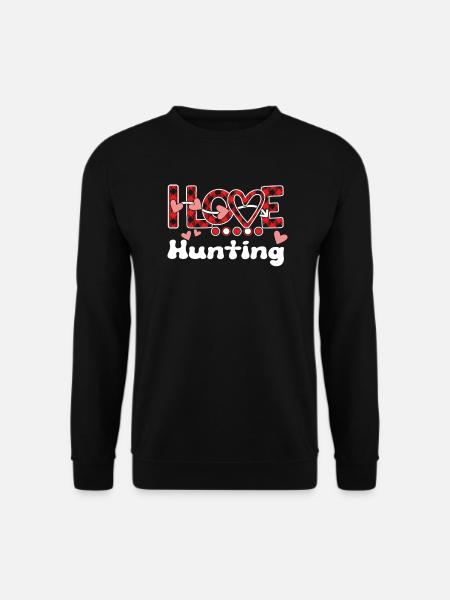 I Love Hunting Girls Hunting - Unisex Pullover - Schwarz