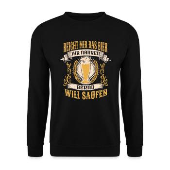 Reicht Mir Das Bier Bernd Saufen Namen - Unisex Pullover - Schwarz - Vorne - Alina (178cm) & Michal (187cm)