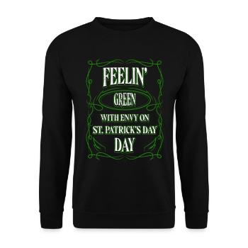 Feelin' Green with Envy on St. Patrick's Day - Unisex Sweatshirt - black - Front - Alina (178cm) & Michal (187cm)