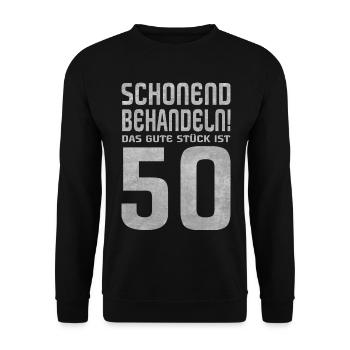 50er Geburtstag Das gute Stück - Unisex Pullover - Schwarz - Vorne - Alina (178cm) & Michal (187cm)