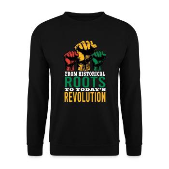 From Historical Roots To Today's Revolution Men - Unisex Sweatshirt - black - Front - Alina (178cm) & Michal (187cm)