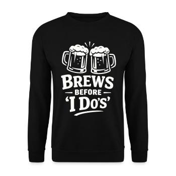 JGA Shirt Männer Bier – Brews Before I Do - Unisex Pullover - Schwarz - Vorne - Alina (178cm) & Michal (187cm)