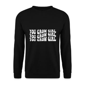 You grow girl Self Love Inspirational Quote - Unisex Pullover - Schwarz - Vorne - Alina (178cm) & Michal (187cm)