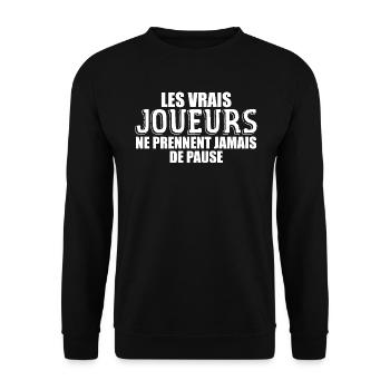 Les Les Vrais Joueurs Ne Prennent Jamais De Pause - Sweat-shirt Unisexe - noir - Devant - Alina (178cm) & Michal (187cm)