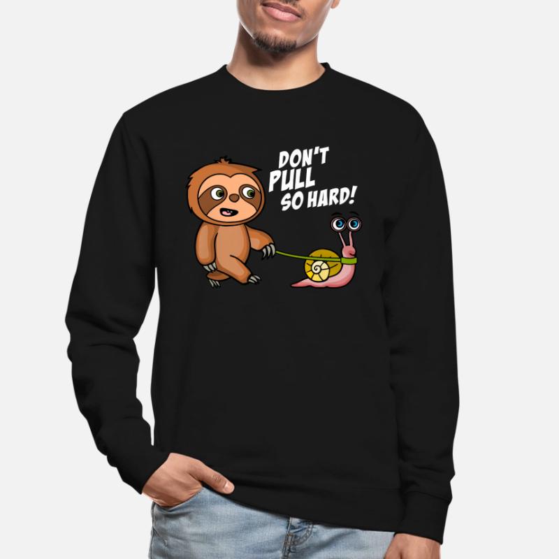 Don't pull so hard. Don't pull like that. Black Shirts Unisex Sweatshirt