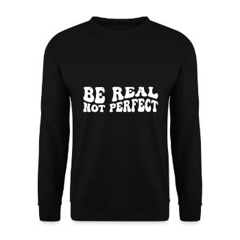 Be real not perfect - Unisex Pullover - Schwarz - Vorne - Alina (178cm) & Michal (187cm)