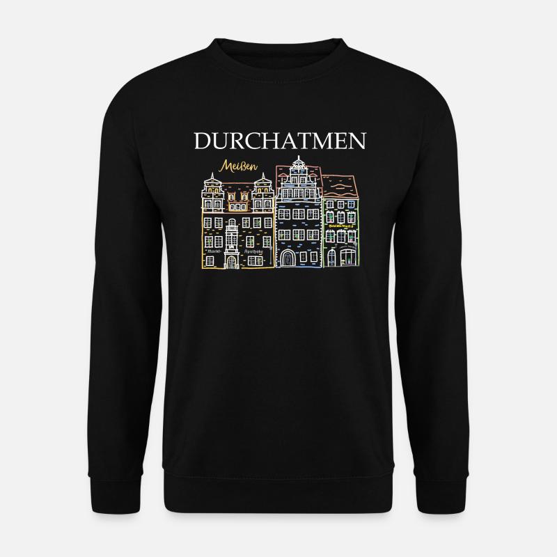 Meißen, Sachsen, Deutschland, Durchatmen - Unisex Pullover - Schwarz