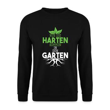 Garten T-Shirt Nur die Harten kommen in den Garten - Unisex Pullover - Schwarz - Vorne - Alina (178cm) & Michal (187cm)