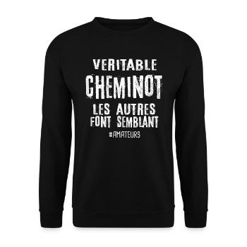 Véritable cheminot , les autres font semblant - Sweat-shirt Unisexe - noir - Devant - Alina (178cm) & Michal (187cm)