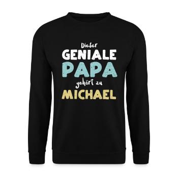 Dieser Geniale Papa Gehört Zu Mi... - Unisex Pullover - Schwarz - Vorne - Alina (178cm) & Michal (187cm)