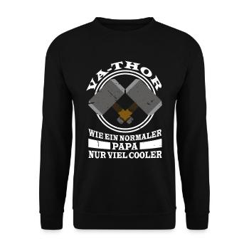Vathor Fathor Vater Held Hammer Papa - Unisex Pullover - Schwarz - Vorne - Alina (178cm) & Michal (187cm)