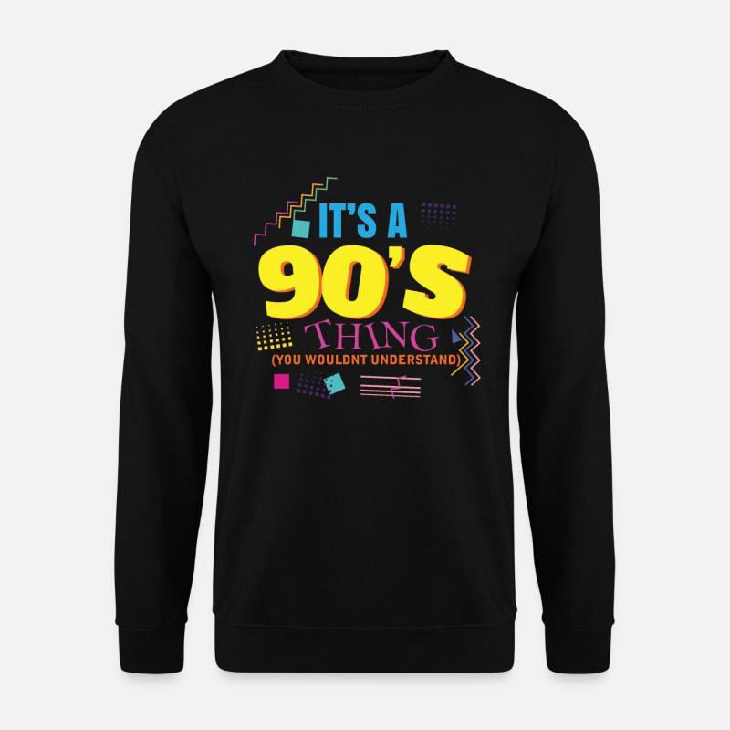 It's 90s THING - Unisex Sweatshirt - black