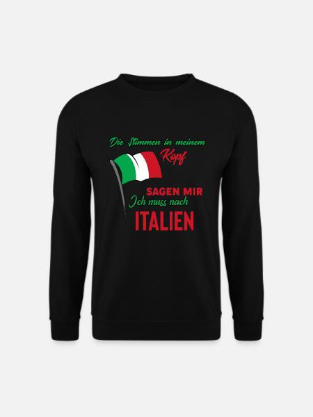 Italien Shirt • Ich muss nach Italien • Geschenk - Unisex Pullover - Schwarz