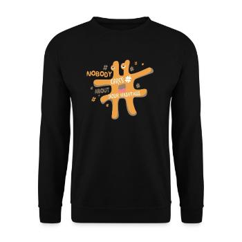 Do not feel like hashtags: Nobody cares about it - Unisex Sweatshirt - black - Front - Alina (178cm) & Michal (187cm)