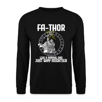 Fa Thor Papa Vatertag Vater Geschenk coole Sprüche - Unisex Pullover - Schwarz - Vorne - Alina (178cm) & Michal (187cm)