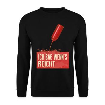 ICH SAG WENN ES REICHT - Unisex Pullover - Schwarz - Vorne - Alina (178cm) & Michal (187cm)