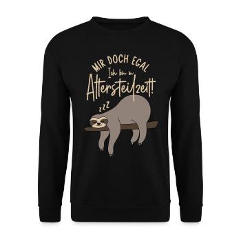 Faultier Mir doch egal Ich bin in Altersteilzeit - Unisex Pullover - Schwarz - Vorne - Alina (178cm) & Michal (187cm)
