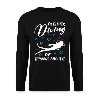 I m Either Diving Or Thinking About It - Unisex Sweatshirt - black - Front - Alina (178cm) & Michal (187cm)