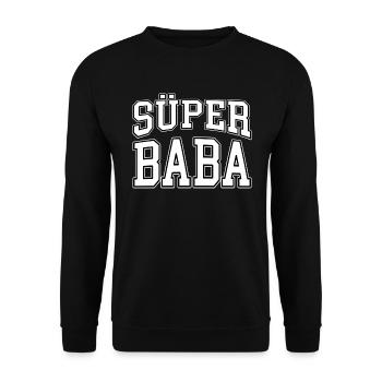 SÜPER BABA - BABALAR GÜNÜ HEDIYESI - DOGUM GÜNÜ - Sweat-shirt Unisexe - noir - Devant - Alina (178cm) & Michal (187cm)