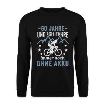 Radfahrer 60. Geburtstag Fahrrad ohne Akku - Unisex Pullover - Schwarz - Vorne - Alina (178cm) & Michal (187cm)