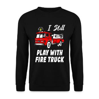 I Still Play With Fire Truck - Unisex Pullover - Schwarz - Vorne - Alina (178cm) & Michal (187cm)
