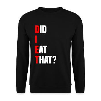 Did I Eat That? - Diet Funny Diet Saying - Unisex Sweatshirt - black - Front - Alina (178cm) & Michal (187cm)
