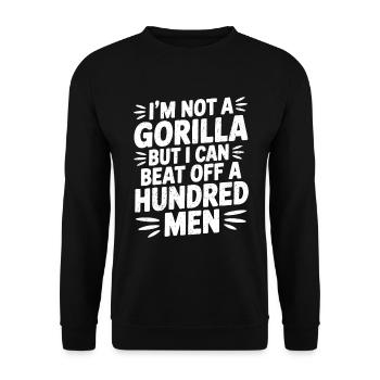 Ich bin kein Gorilla, aber ich kann hundert Männer besiegen - Unisex Pullover - Schwarz - Vorne - Alina (178cm) & Michal (187cm)