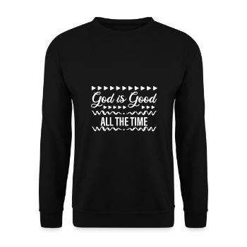 God Is Good - All The Time - Unisex Sweatshirt - black - Front - Alina (178cm) & Michal (187cm)